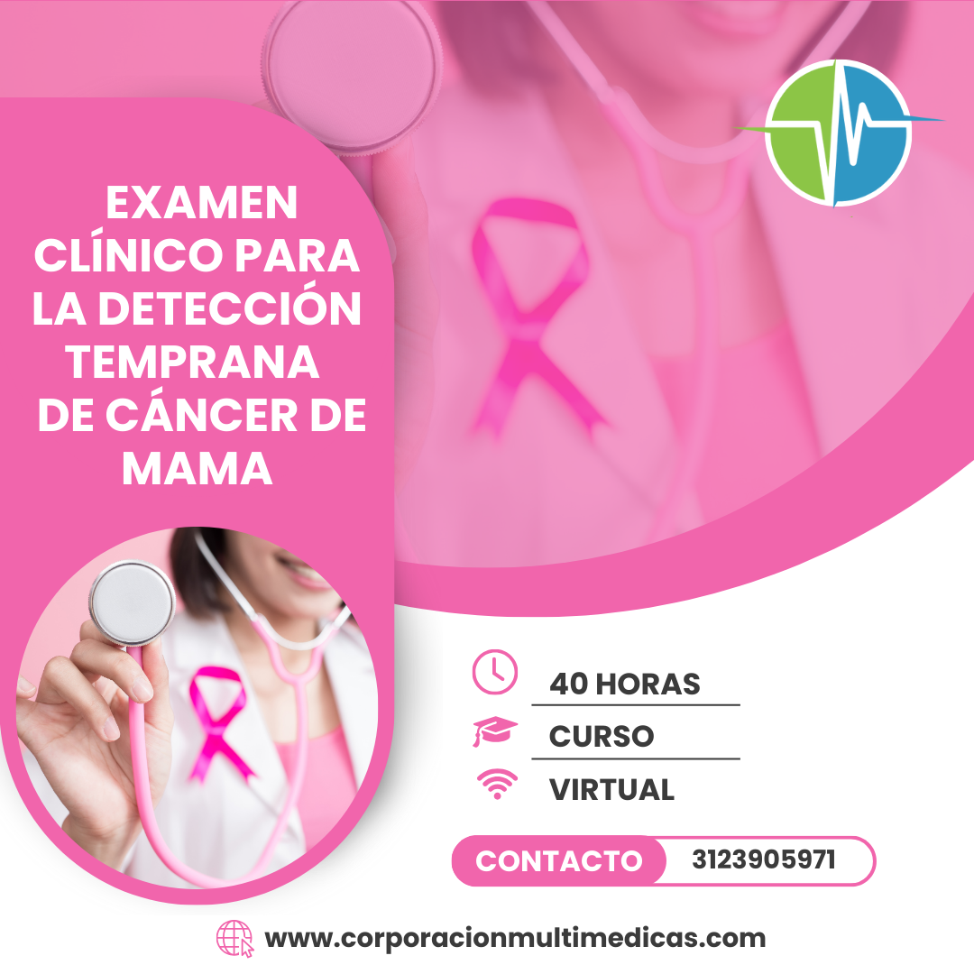 EXAMEN CLÍNICO PARA LA DETECCIÓN TEMPRANA DE CÁNCER DE MAMA