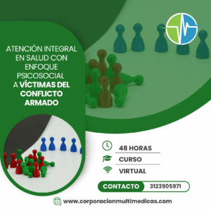 ATENCIÓN INTEGRAL EN SALUD CON ENFOQUE PSICOSOCIAL A VÍCTIMAS DEL CONFLICTO ARMADO