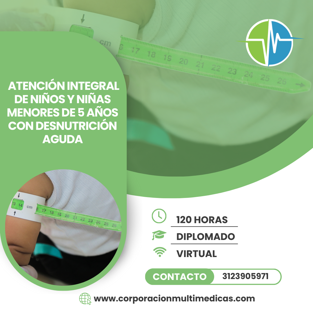 ATENCIÓN INTEGRAL DE NIÑOS Y NIÑAS MENORES DE 5 AÑOS CON DESNUTRICIÓN AGUDA