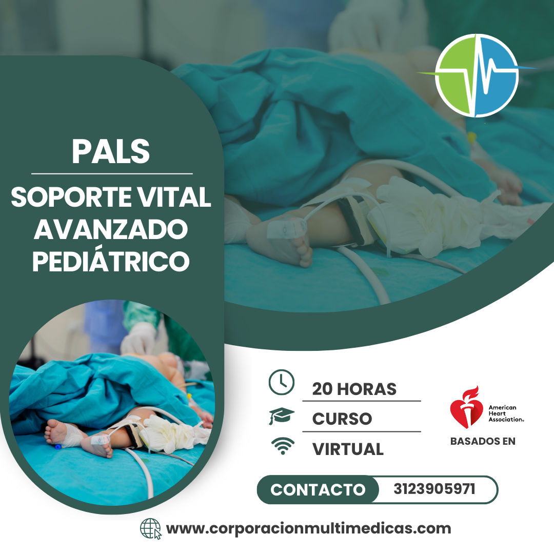 “PALS” SOPORTE VITAL AVANZADO PEDIÁTRICO