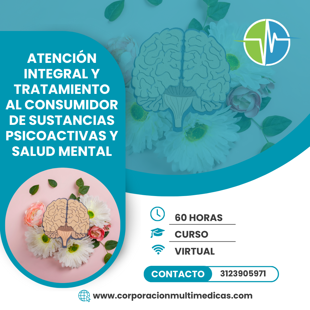 ATENCIÓN INTEGRAL Y TRATAMIENTO AL CONSUMIDOR DE SUSTANCIAS PSICOACTIVAS Y SALUD MENTAL