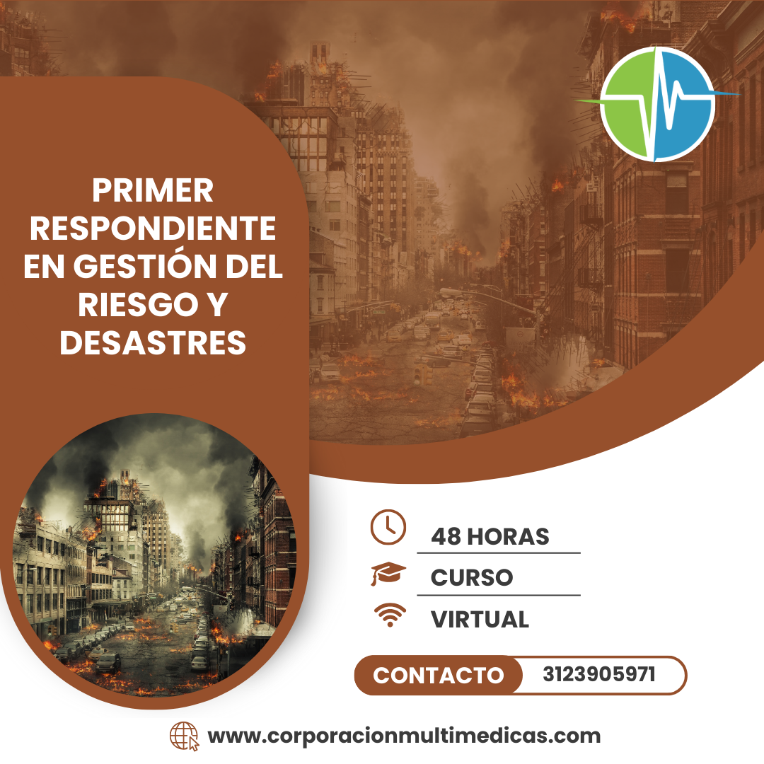 PRIMER RESPONDIENTE EN GESTIÓN DEL RIESGO Y DESASTRES