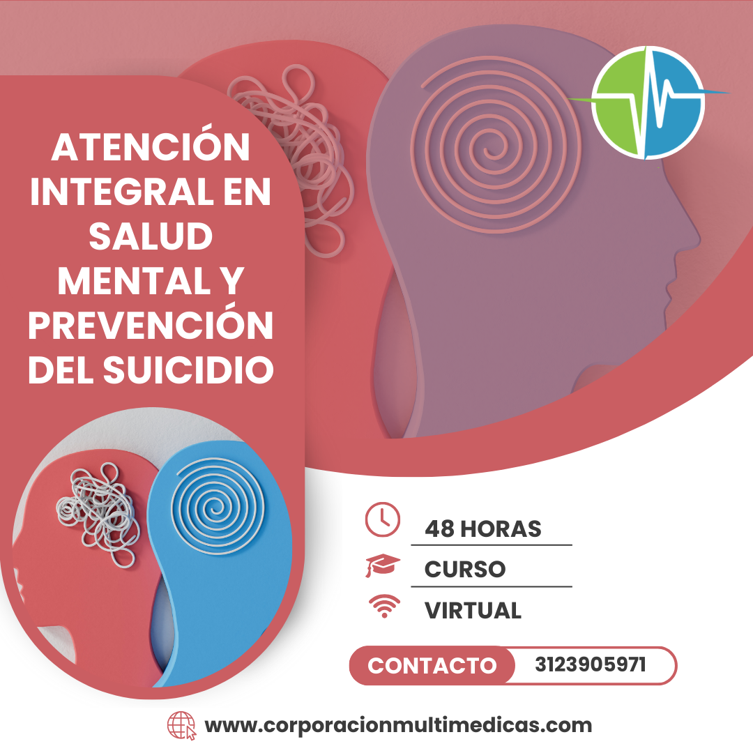 ATENCIÓN INTEGRAL EN SALUD MENTAL Y PREVENCIÓN DEL SUICIDIO
