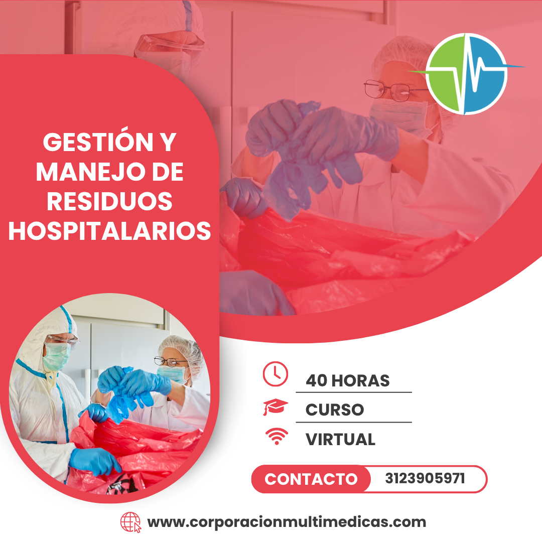 GESTIÓN Y MANEJO DE RESIDUOS HOSPITALARIOS