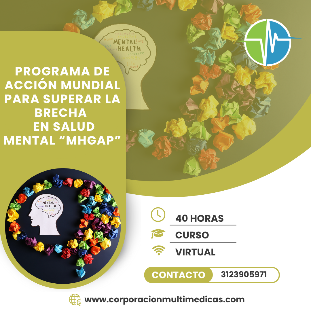 PROGRAMA DE ACCIÓN MUNDIAL PARA SUPERAR LA BRECHA EN SALUD MENTAL “MHGAP”