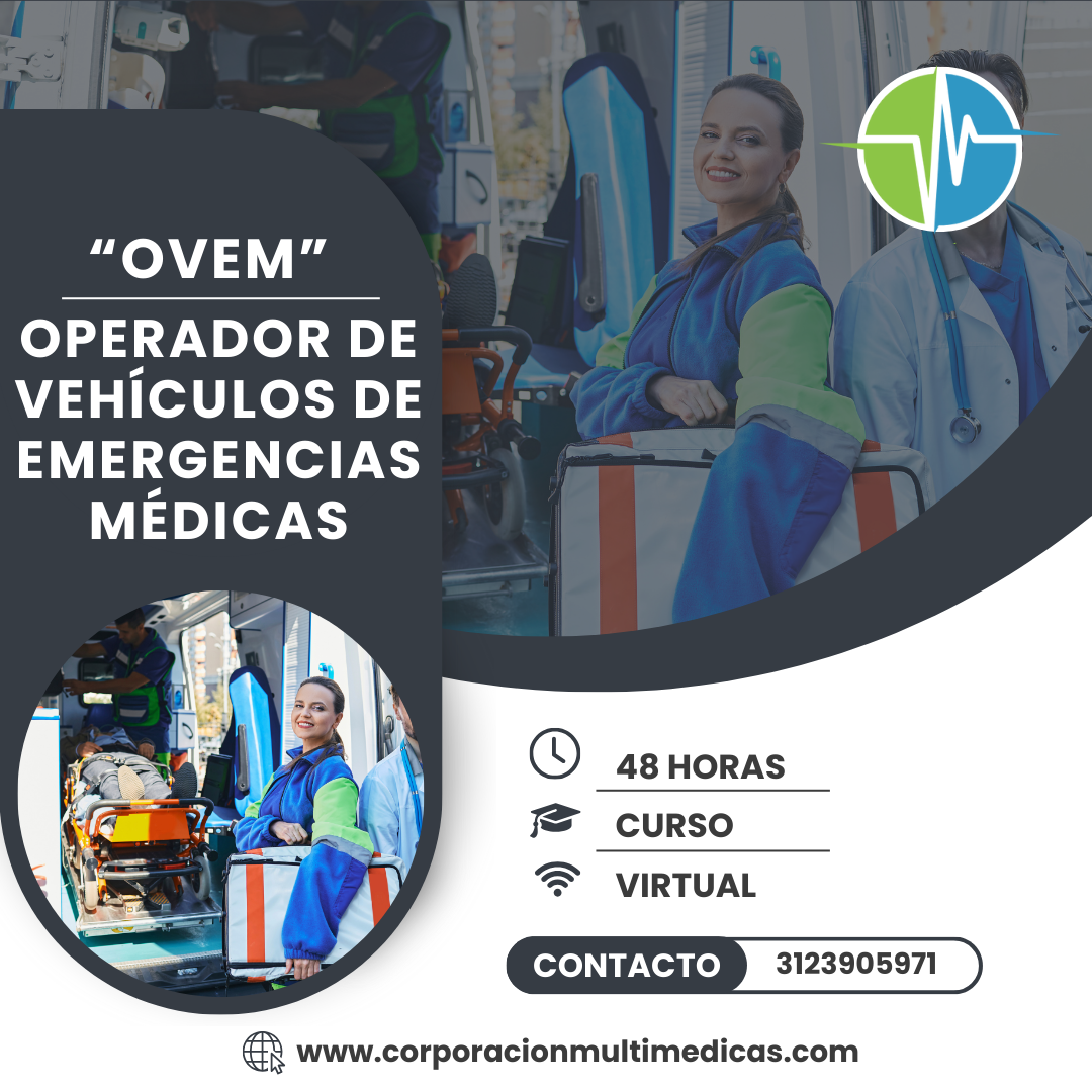 «OVEM» OPERADOR DE VEHÍCULOS DE EMERGENCIAS MÉDICAS