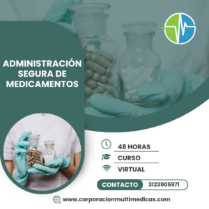 ADMINISTRACIÓN SEGURA DE MEDICAMENTOS