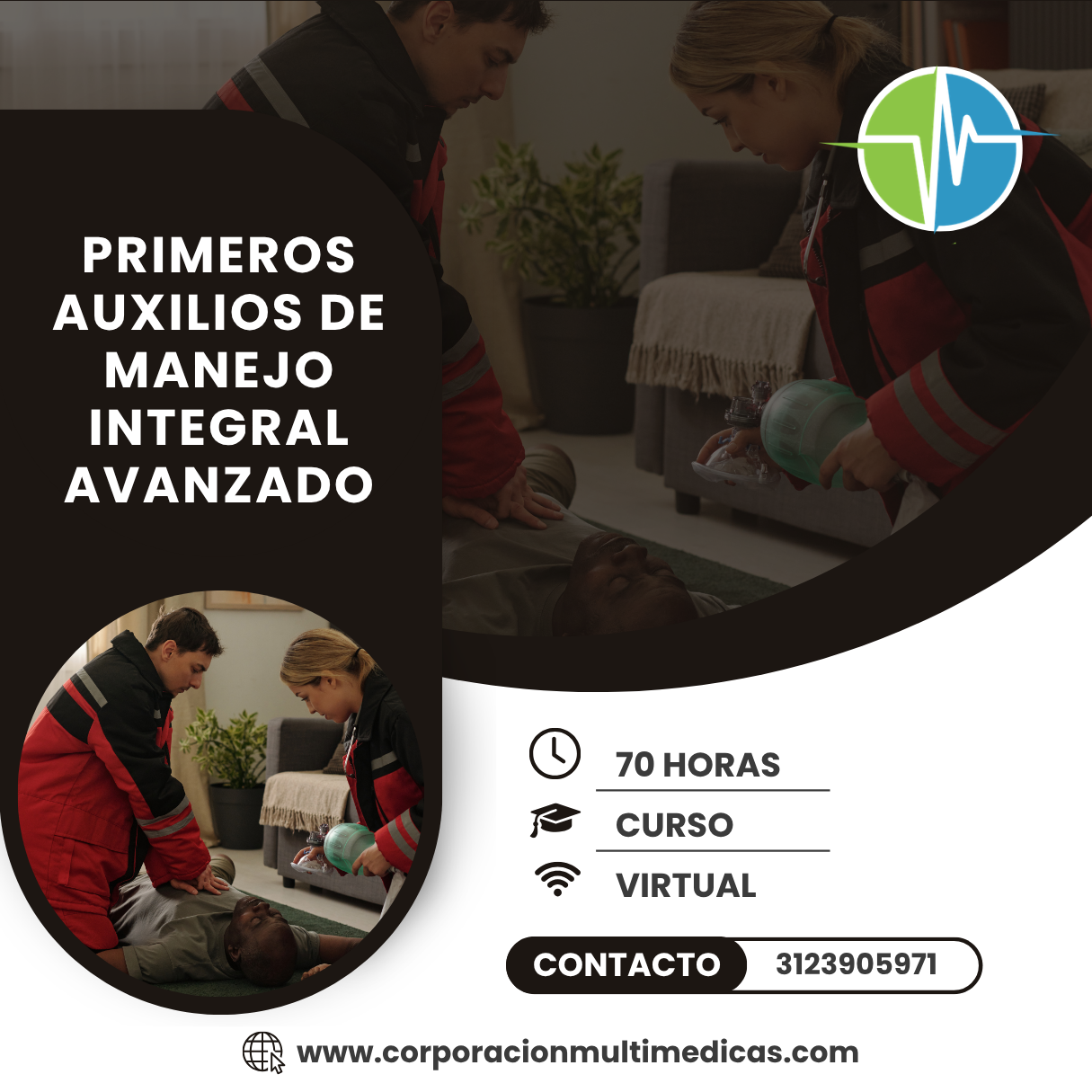 PRIMEROS AUXILIOS DE MANEJO INTEGRAL AVANZADO